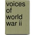 Voices Of World War Ii