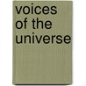 Voices of the Universe door Suzanne Ward