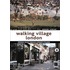 Walking Village London