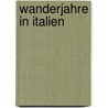 Wanderjahre in Italien door Ferdinand Gregorovius