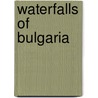 Waterfalls of Bulgaria door Not Available