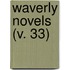 Waverly Novels (V. 33)