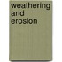 Weathering and Erosion
