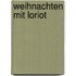 Weihnachten mit Loriot