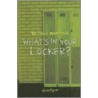 What's in Your Locker? door Michael Kast