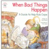 When Bad Things Happen door Ted O'Neal