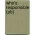 Who's Responsible (pb)