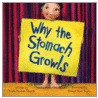 Why the Stomach Growls door Pamela Duncan Edwards