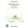 Wiehnachten so oder so door Reimer Bull