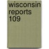 Wisconsin Reports  109