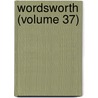 Wordsworth (Volume 37) by Frederic William Henry Myers