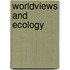 Worldviews and Ecology