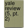 Yale Review (5, Pt. 2) door Laboratory Yale University