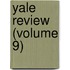 Yale Review (Volume 9)