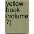 Yellow Book (Volume 7)