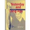 Yesterday and Long Ago by Vladimir I. Arnold