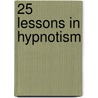 25 Lessons in Hypnotism door L.E. Young