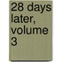 28 Days Later, Volume 3
