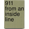 911 From An Inside Line door Denise Stephenson