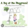 A Day at the Playground door Tracie Schrand