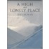 A High And Lonely Place