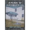 A Place to Come Home to door Casswell Marj