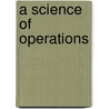A Science Of Operations door Mark Priestley