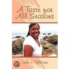 A Taste for All Seasons by Linda L. Williams