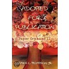Adopted For Publication by Jr. James L. Thompson