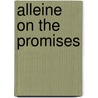 Alleine On The Promises by Joseph Alleine