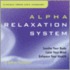 Alpha Relaxation System