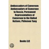 Ambassadors of Cameroon by Not Available