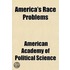 America's Race Problems