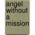 Angel Without A Mission