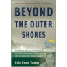 Beyond The Outer Shores door Eric Enno Tamm