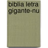 Biblia Letra Gigante-Nu door Zondervan Publishing