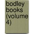 Bodley Books (Volume 4)