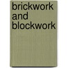 Brickwork And Blockwork by Joseph Durkin
