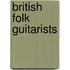 British Folk Guitarists