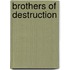 Brothers of Destruction