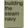 Building The Steam Navy door David Evans