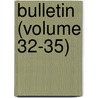 Bulletin (Volume 32-35) door United States Bureau of Forestry