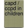 Capd / Ccpd In Children by Steven Alexander