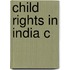 Child Rights In India C