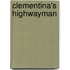 Clementina's Highwayman