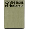 Confessions Of Darkness door Sandra Ms.P. Patterson