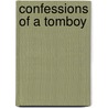 Confessions of a Tomboy door L. Shafer Brandi