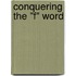 Conquering the "F" Word
