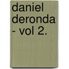 Daniel Deronda - Vol 2. by George Eliott