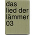 Das Lied der Lämmer 03